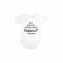 Cargar imagen en el visor de la galería, Hola Abuelitos Quieren Ser Mis Padrinos Onesie in Spanish
