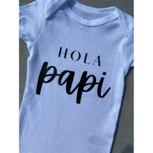 Load image into Gallery viewer, Hola Papi Pregnancy Announcement Onesie (0-3 Months)
